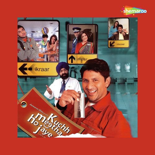 Kuchh Meetha Ho Jaye (2005) (Hindi)